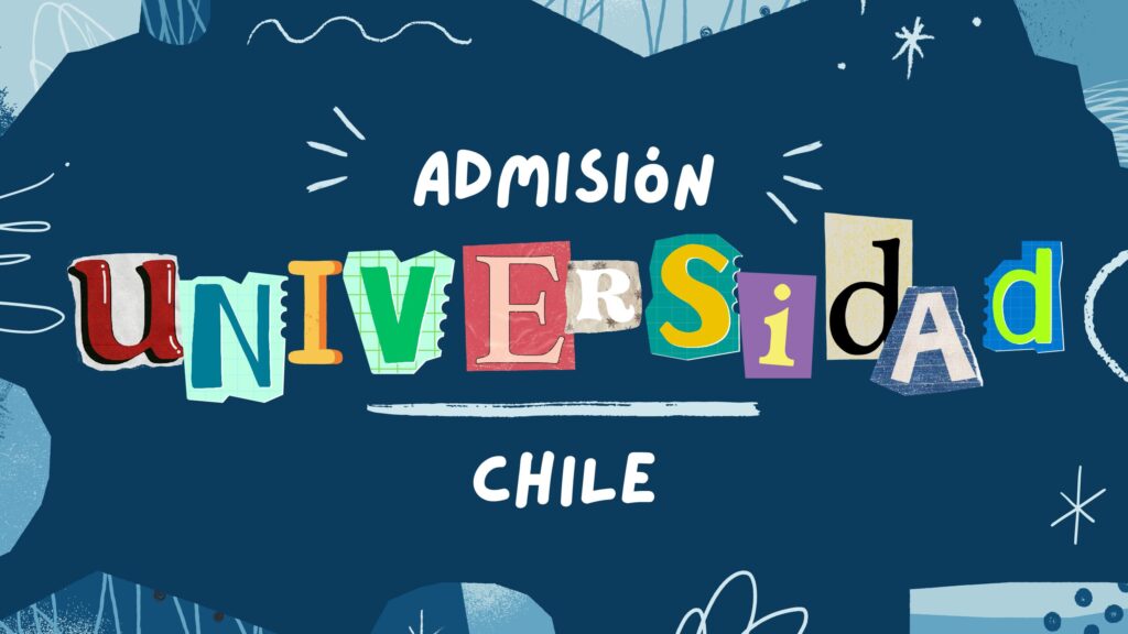 ¿Cómo es la Admisión a la Universidad Oficial en Chile PAES 2026?